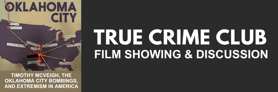 True Crime Club film showing & discussion