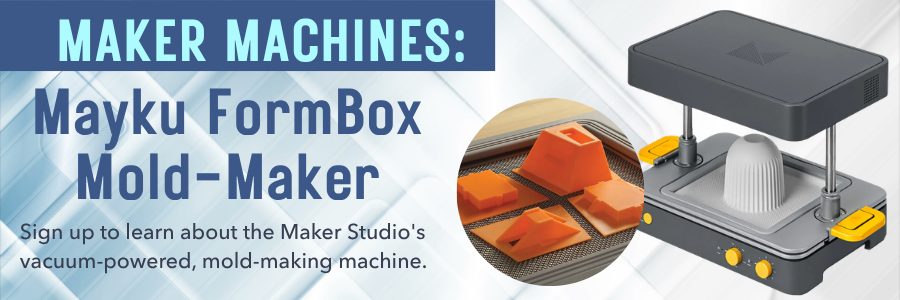 Maker Machines: Mayku FormBox