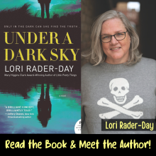 Book cover for Under a Dark Sky by Lori Rader-Day, next to picture of author Lori Rader-Day, with author's name and text stating "Read the Book & Meet the Author!" in yellow. 